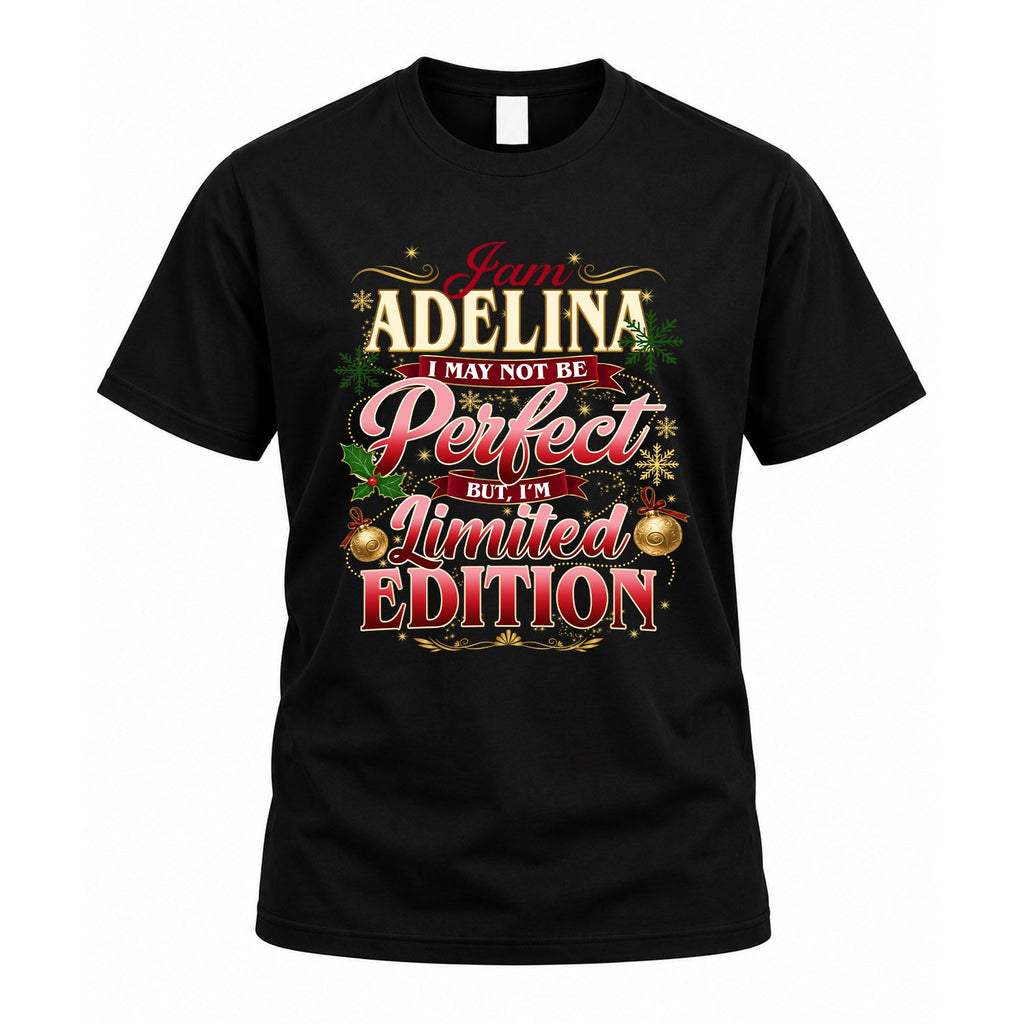 ADELINA KTT-TT43 Personalized Funny Quote Apparel product image 1
