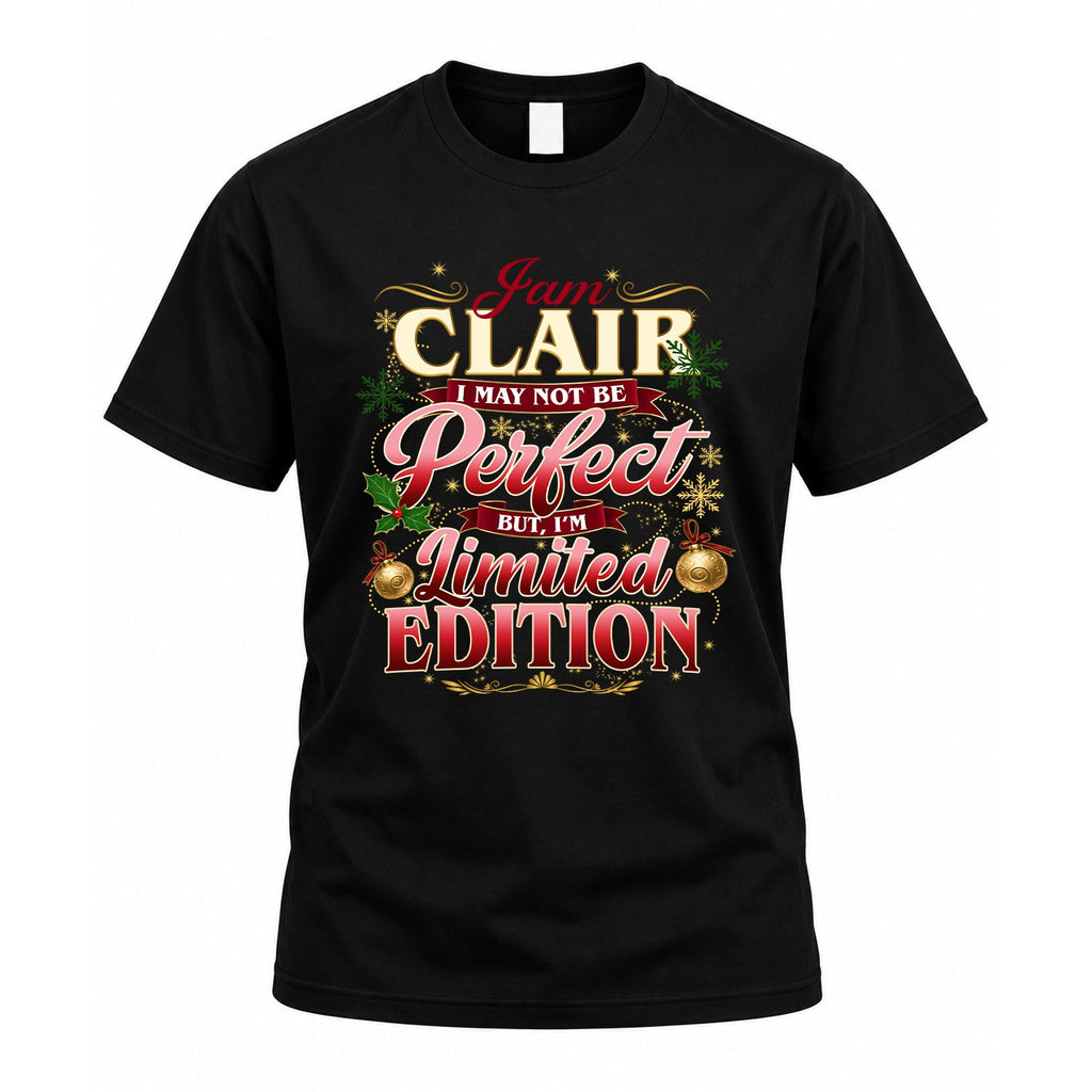 CLAIR KTT-TT43 Personalized Funny Quote Apparel product image 1