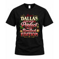 DALLAS KTT-TT43 Personalized Funny Quote Apparel product image 1