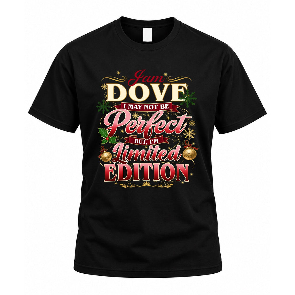 DOVE KTT-TT43 Personalized Funny Quote Apparel product image 1