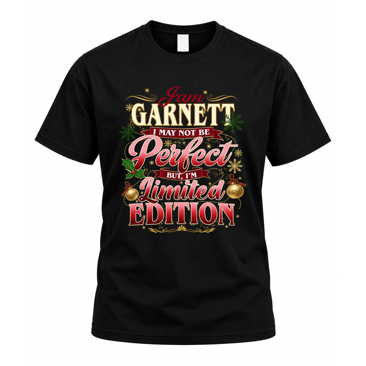 GARNETT KTT-TT43 Personalized Funny Quote Apparel product image 1