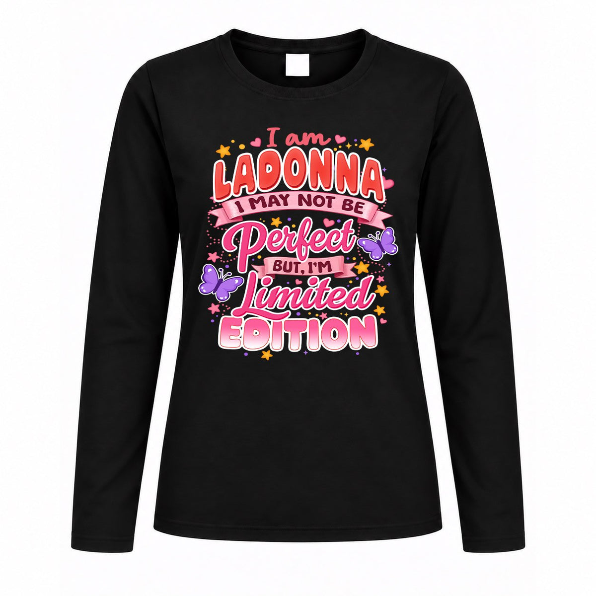 LADONNA TT42 Personalized Shirt – I May Not Be Perfect, But product image 4