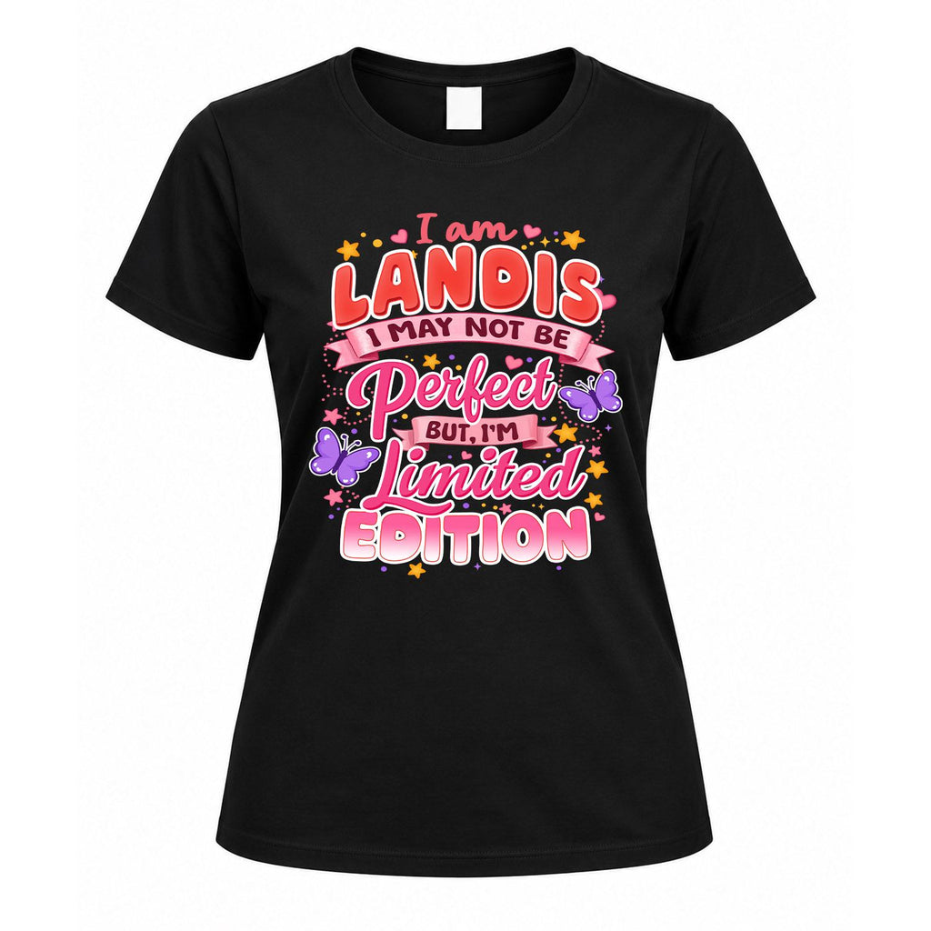 LANDIS TT42 Personalized Shirt – I May Not Be Perfect, But product image 5
