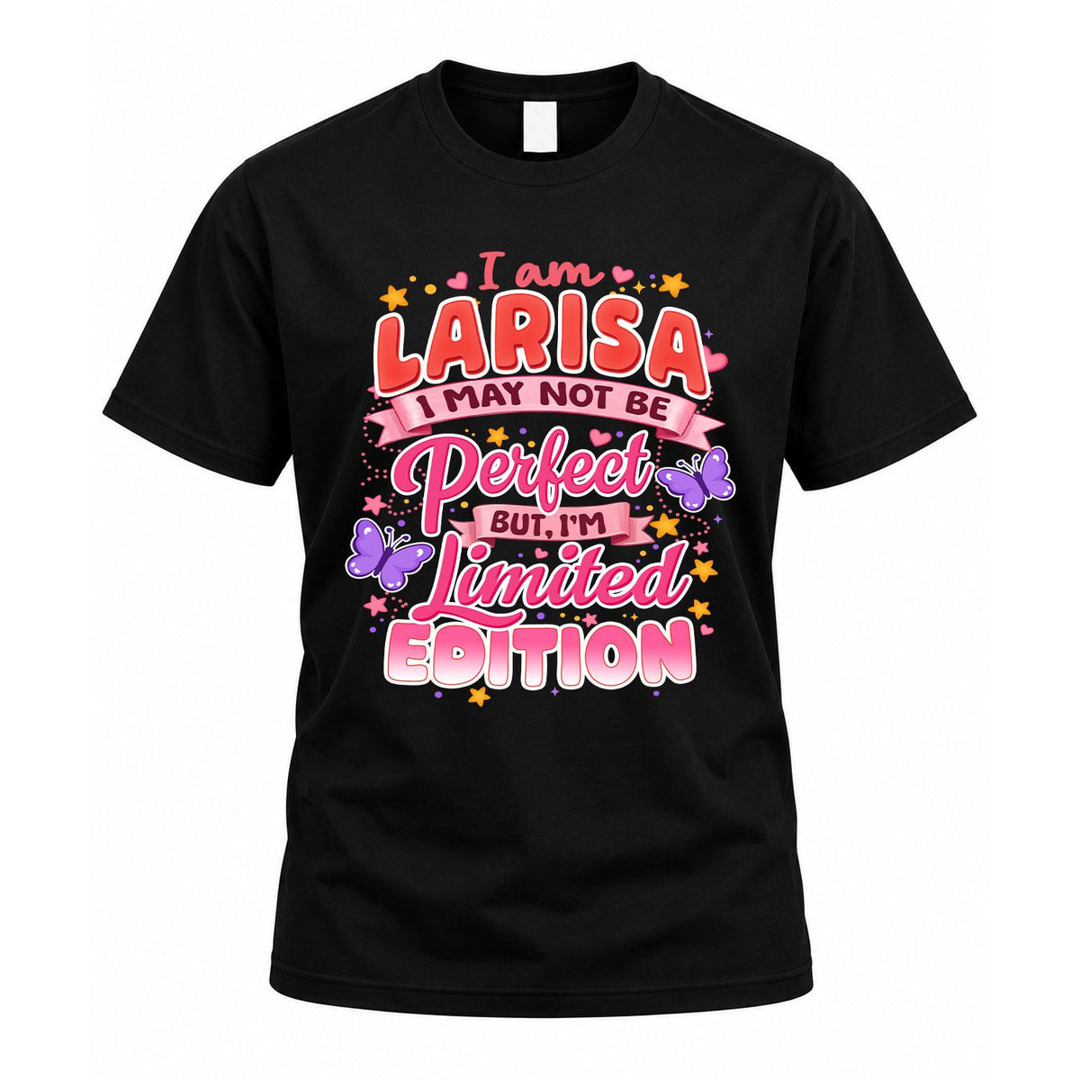 LARISA TT42 Personalized Shirt – I May Not Be Perfect, But product image 1