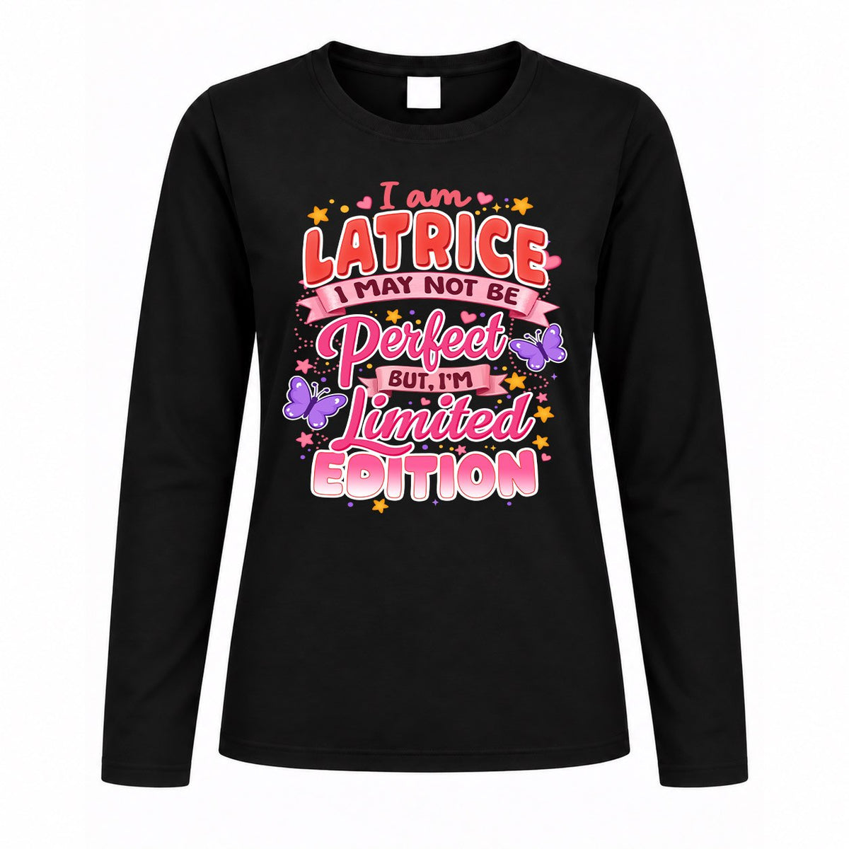 LATRICE TT42 Personalized Shirt – I May Not Be Perfect, But product image 4