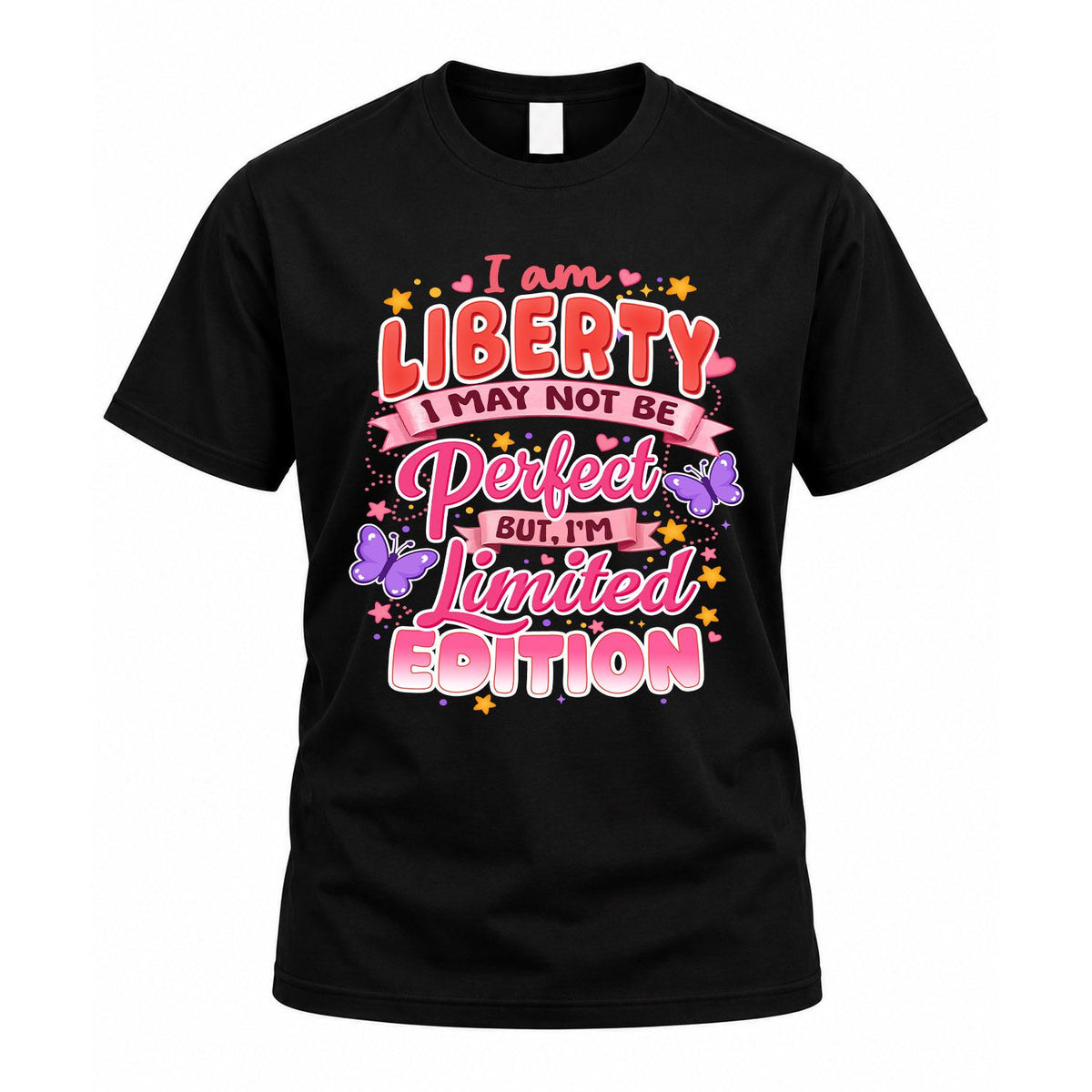 LIBERTY TT42 Personalized Shirt – I May Not Be Perfect, But product image 1