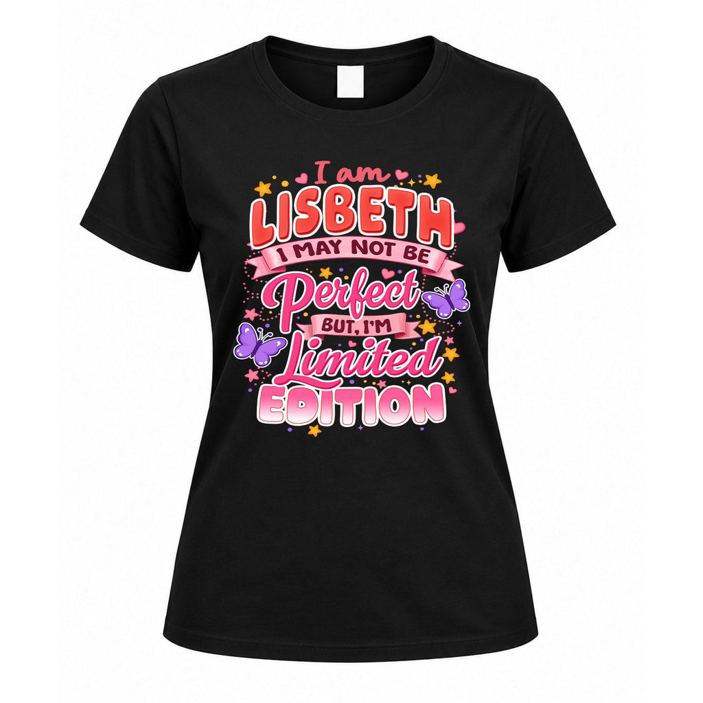 LISBETH TT42 Personalized Shirt – I May Not Be Perfect, But product image 5