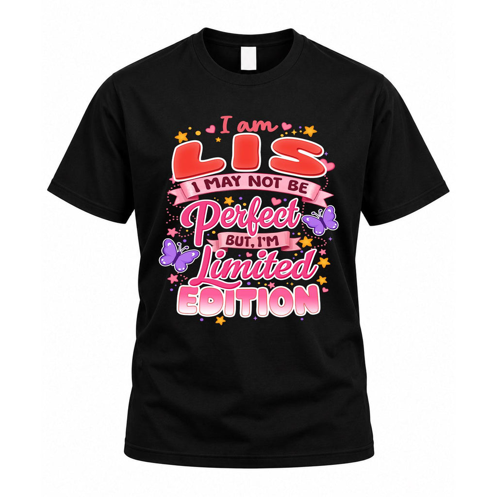 LIS TT42 Personalized Shirt – I May Not Be Perfect, But I’m product image 1