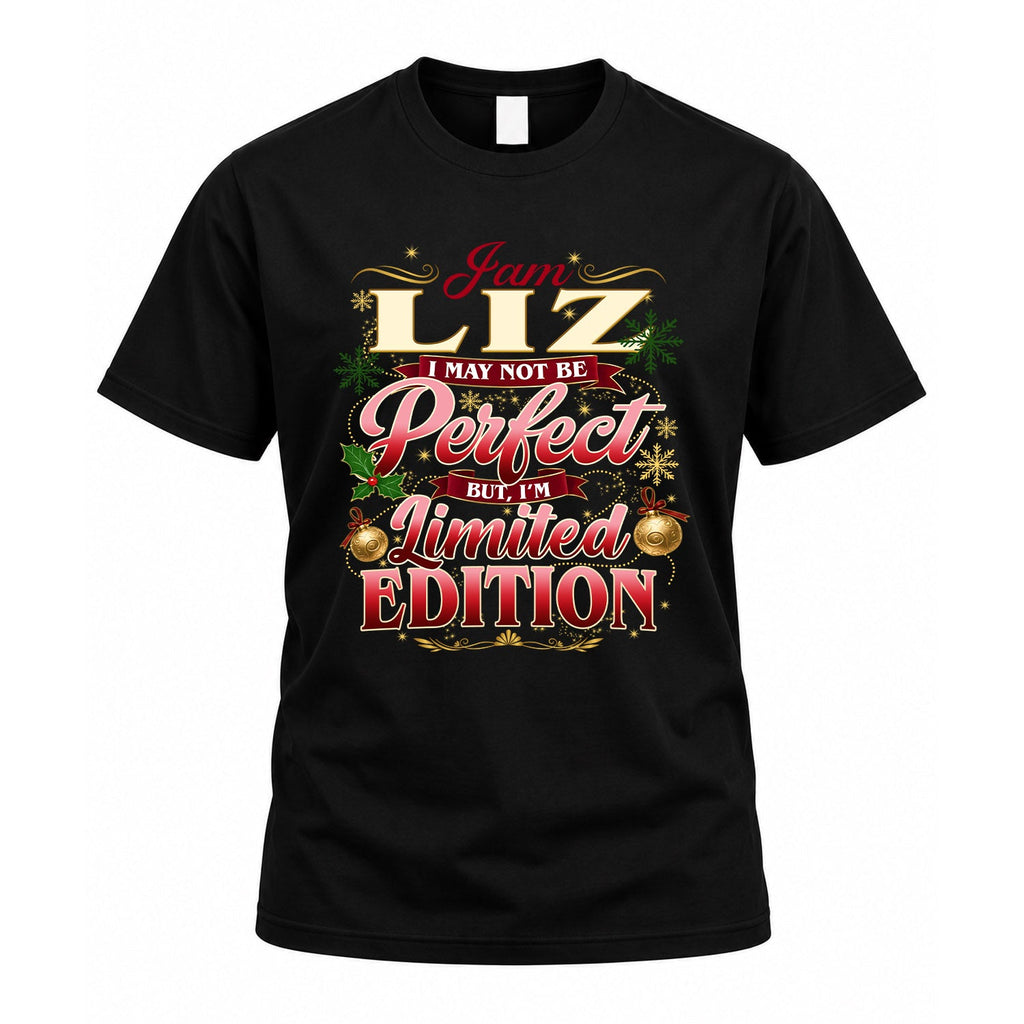 LIZ KTT-TT43 Personalized Funny Quote Apparel product image 1