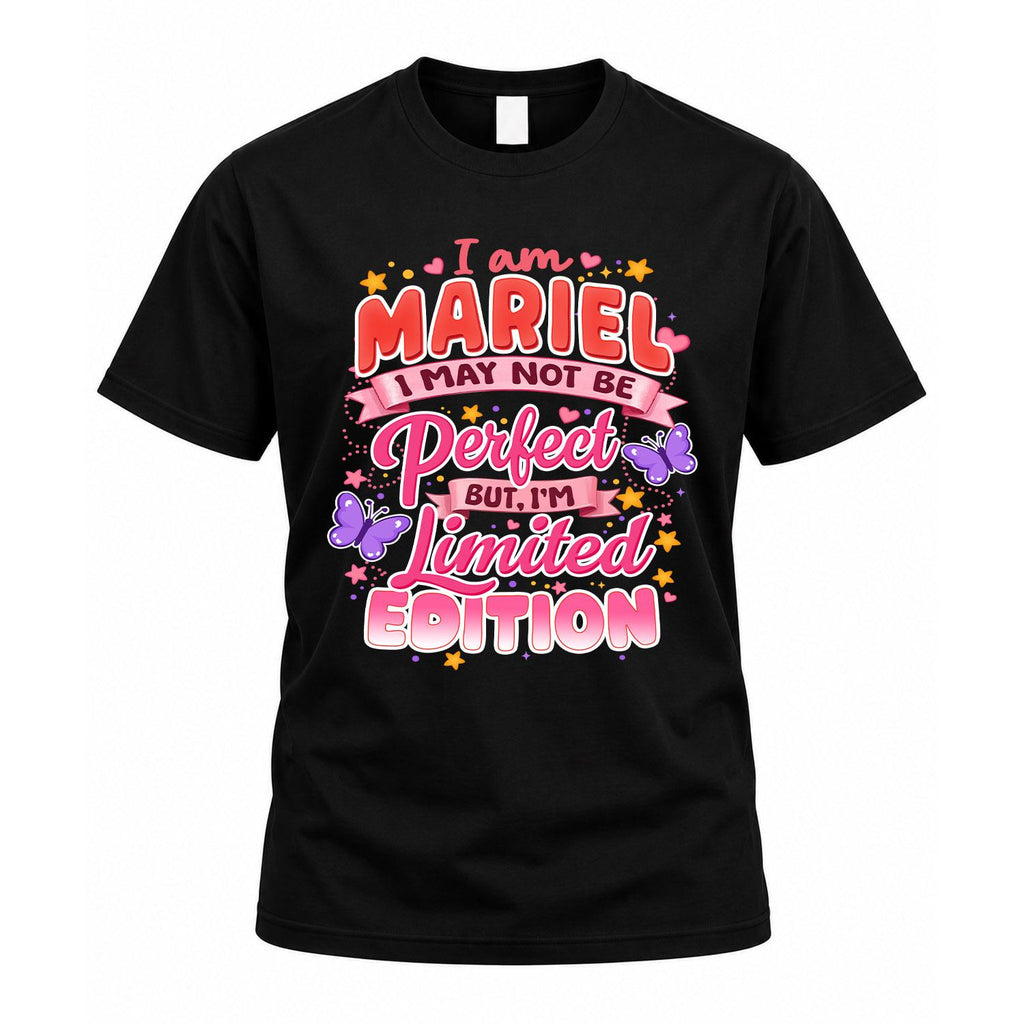 MARIEL TT42 Personalized Shirt – I May Not Be Perfect, But product image 1