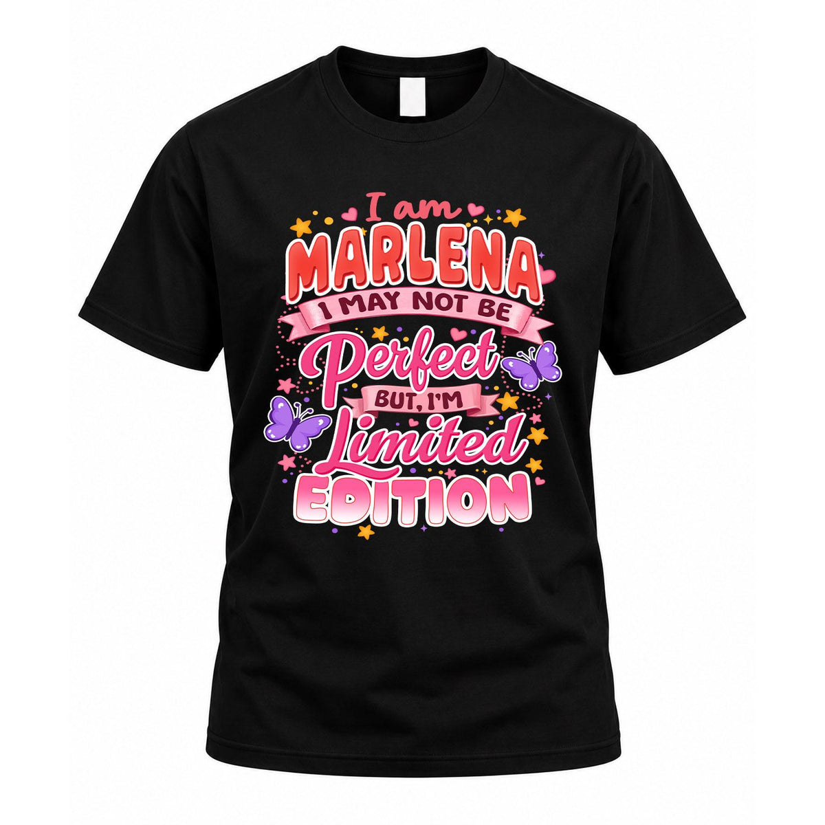 MARLENA TT42 Personalized Shirt – I May Not Be Perfect, But product image 1