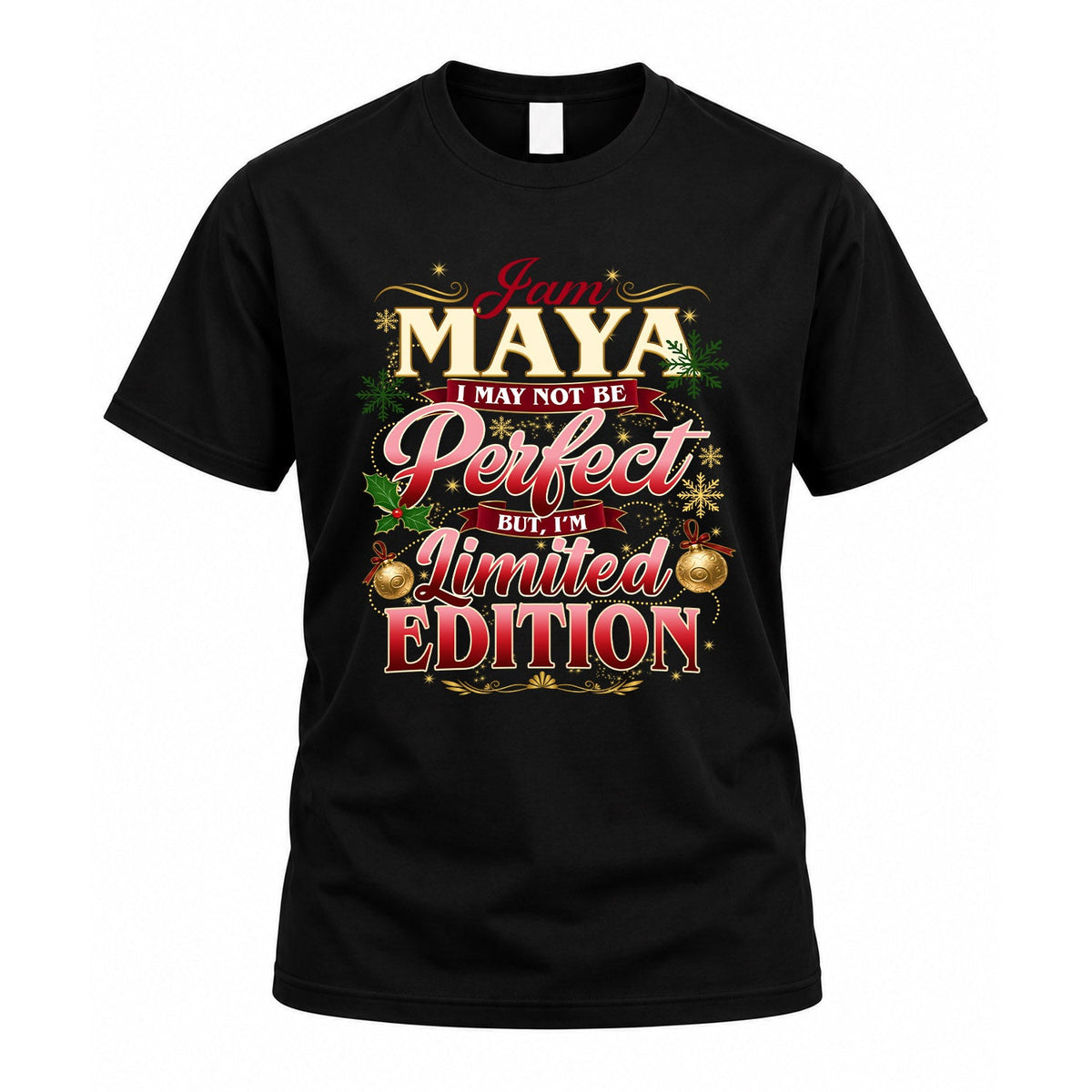 MAYA KTT-TT43 Personalized Funny Quote Apparel product image 1