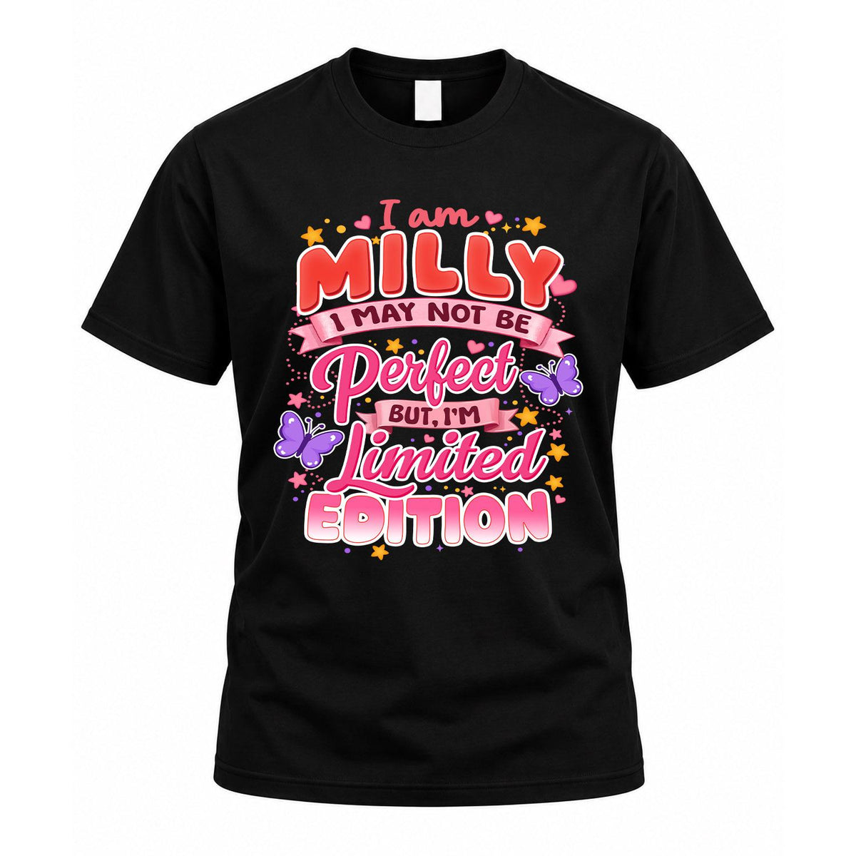 MILLY TT42 Personalized Shirt – I May Not Be Perfect, But product image 1