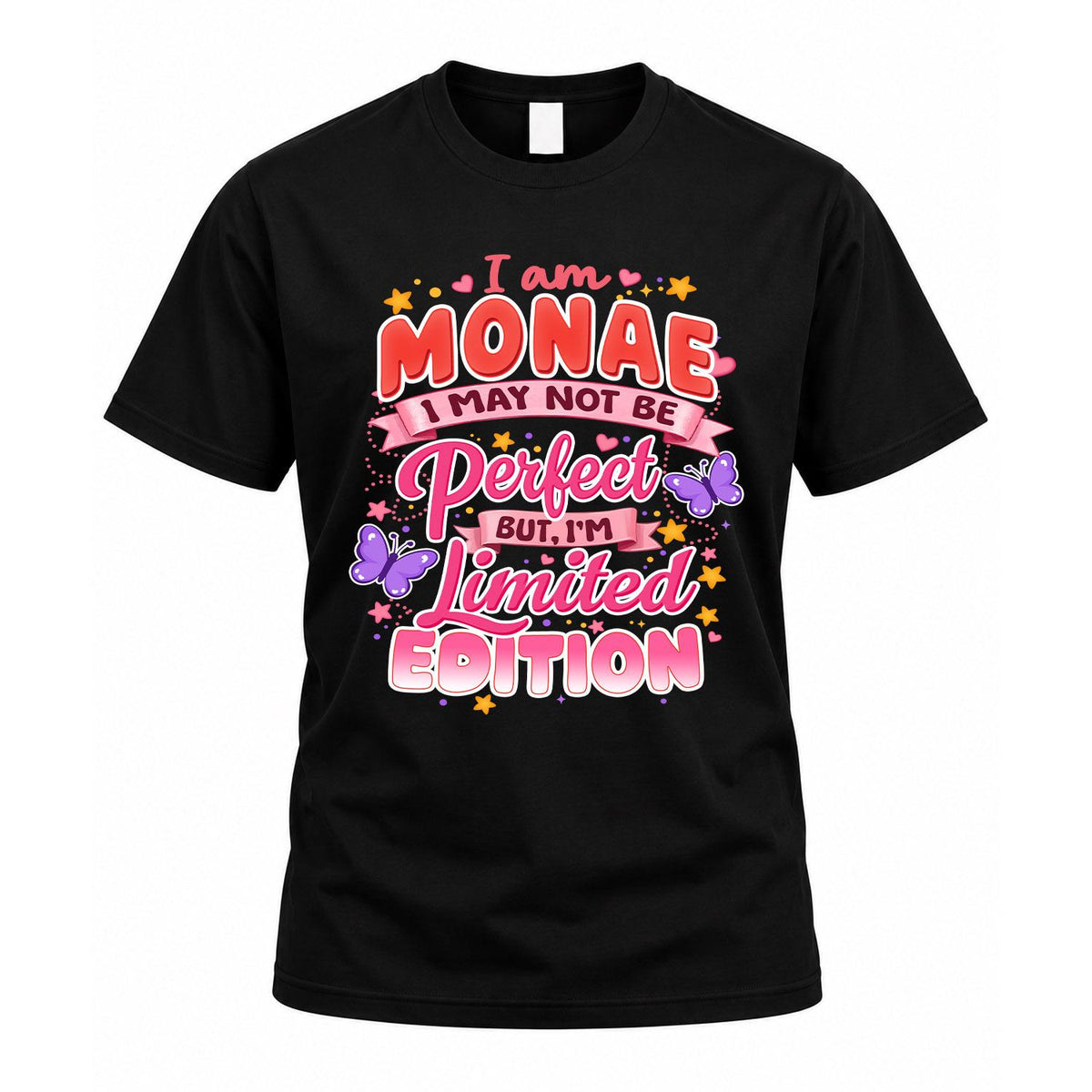 MONAE TT42 Personalized Shirt – I May Not Be Perfect, But product image 1