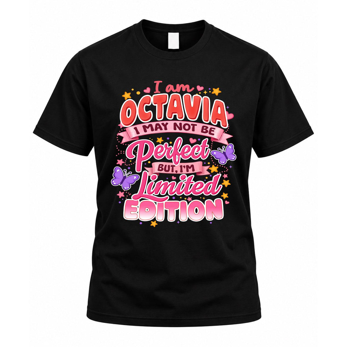 OCTAVIA TT42 Personalized Shirt – I May Not Be Perfect, But product image 1