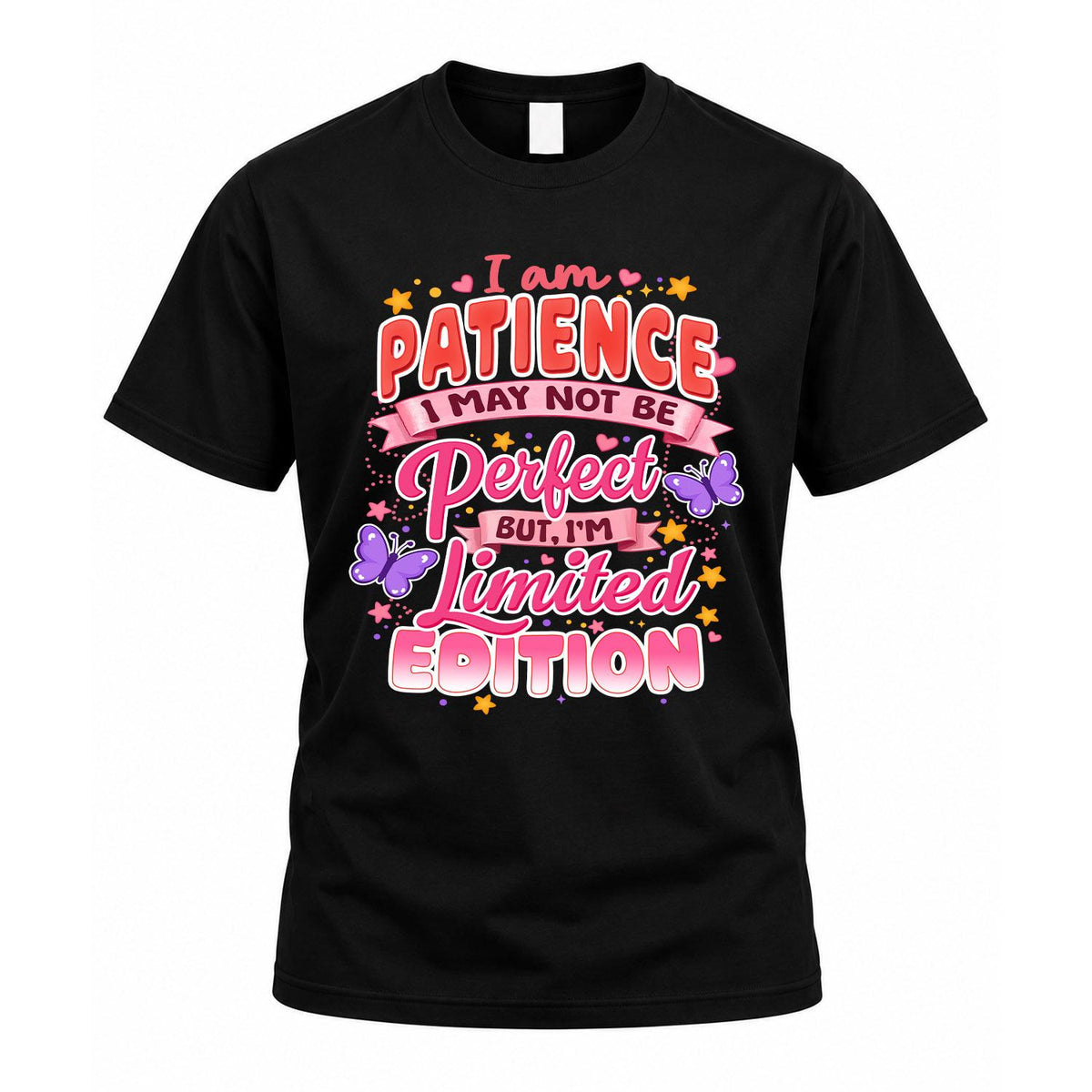 PATIENCE TT42 Personalized Shirt – I May Not Be Perfect product image 1