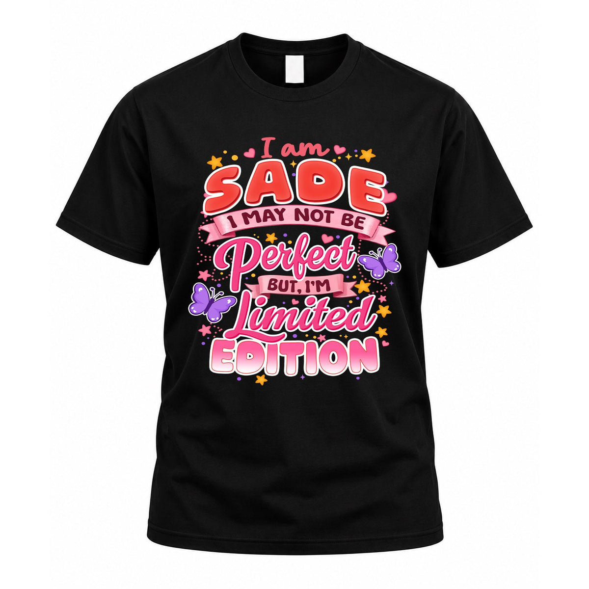 SADE TT42 Personalized Shirt – I May Not Be Perfect, But product image 1