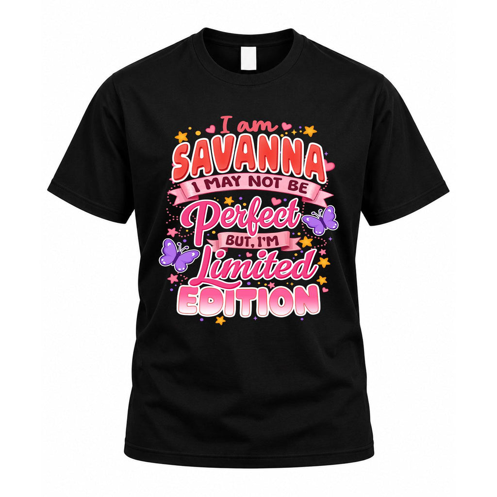 SAVANNA TT42 Personalized Shirt – I May Not Be Perfect, But product image 1