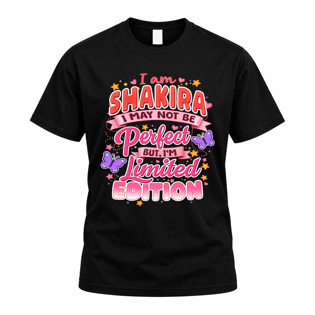 SHAKIRA TT42 Personalized Shirt – I May Not Be Perfect, But product image 1