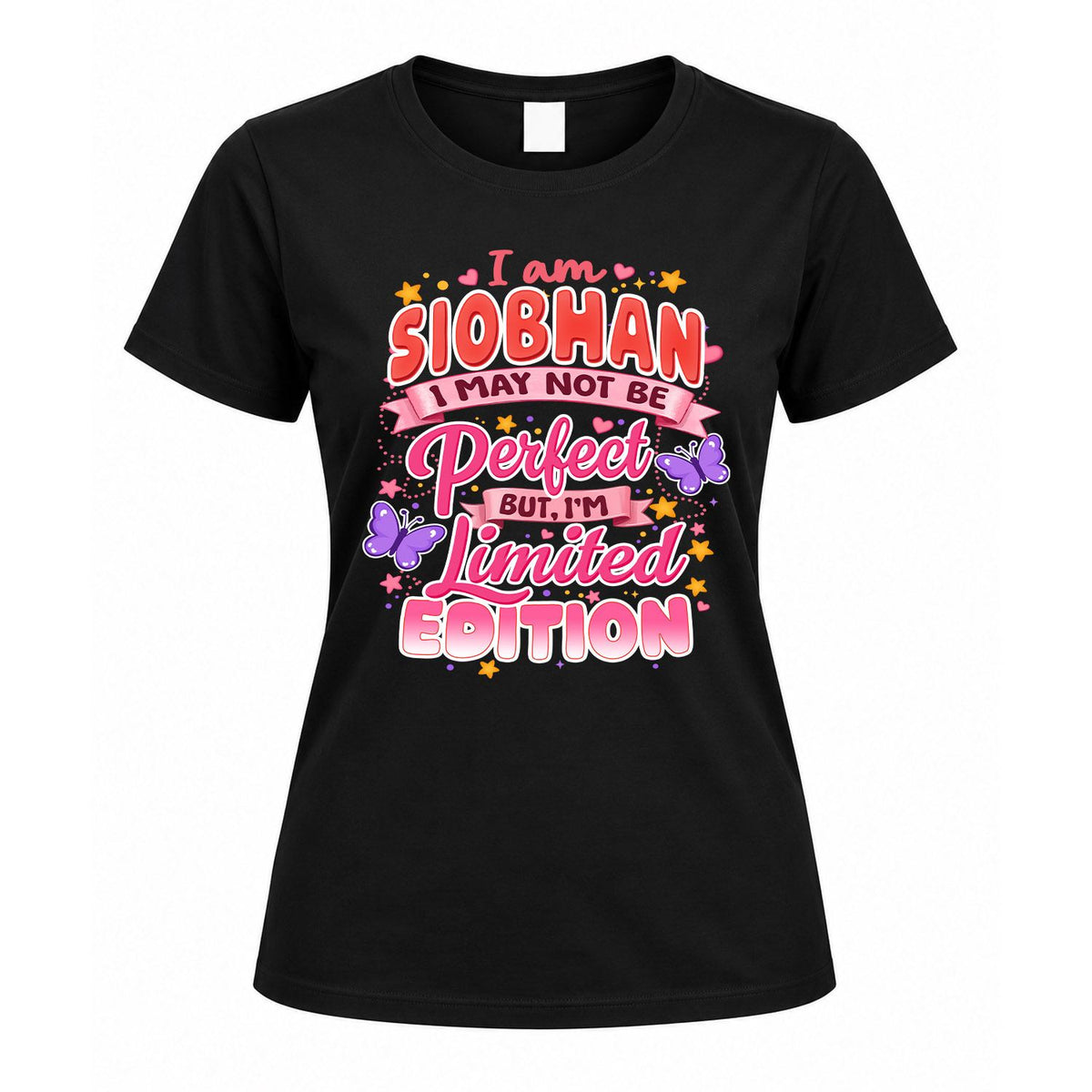 SIOBHAN TT42 Personalized Shirt – I May Not Be Perfect, But product image 5