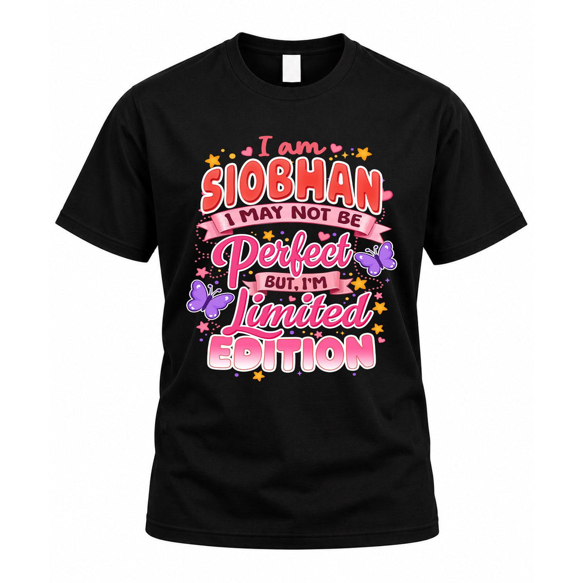 SIOBHAN TT42 Personalized Shirt – I May Not Be Perfect, But product image 1