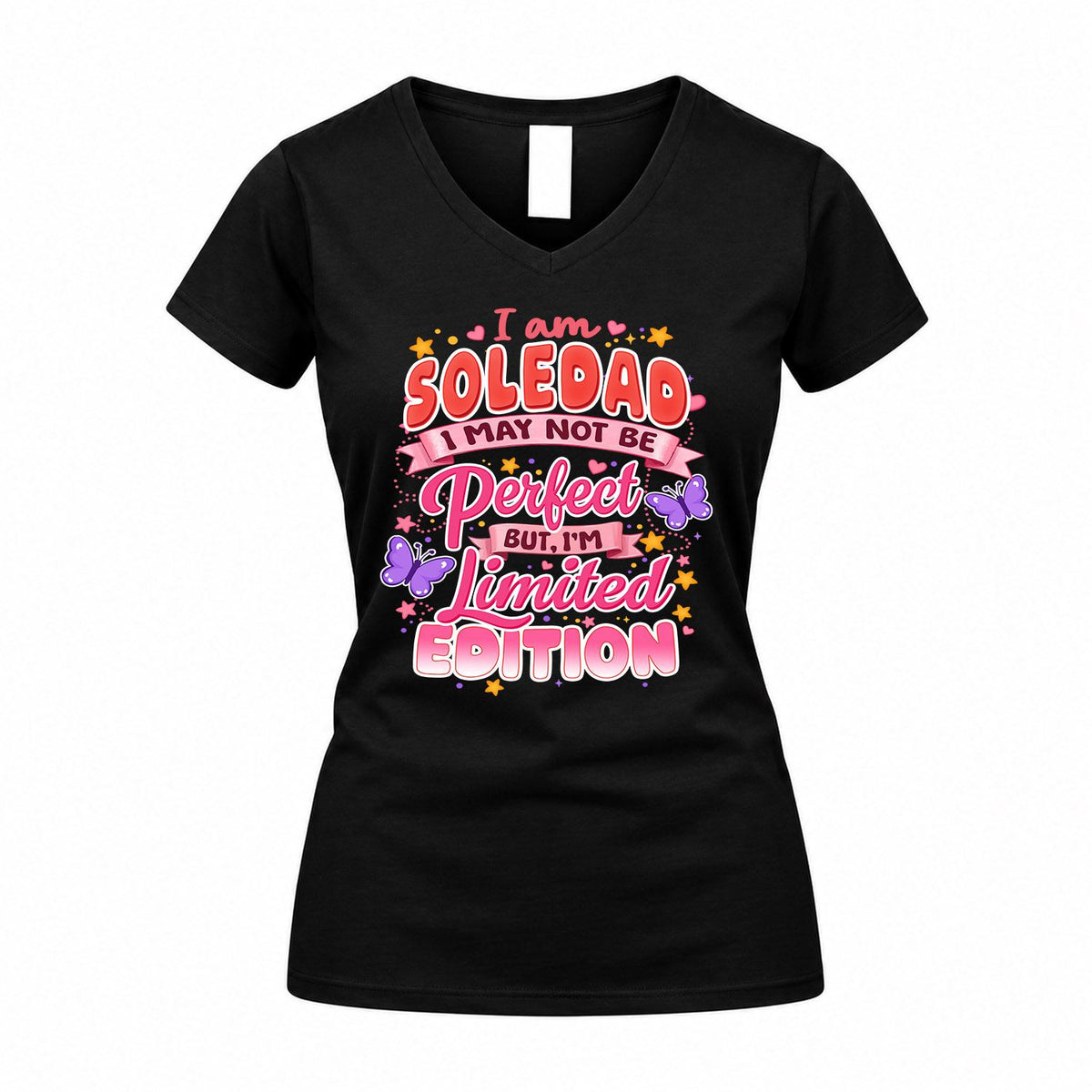 SOLEDAD TT42 Personalized Shirt – I May Not Be Perfect, But product image 6