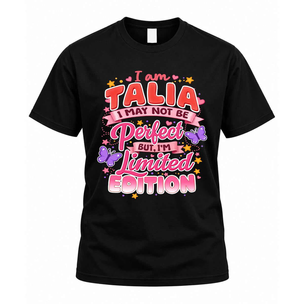 TALIA TT42 Personalized Shirt – I May Not Be Perfect, But product image 1