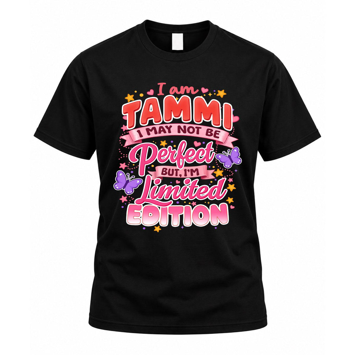 TAMMI TT42 Personalized Shirt – I May Not Be Perfect, But product image 1