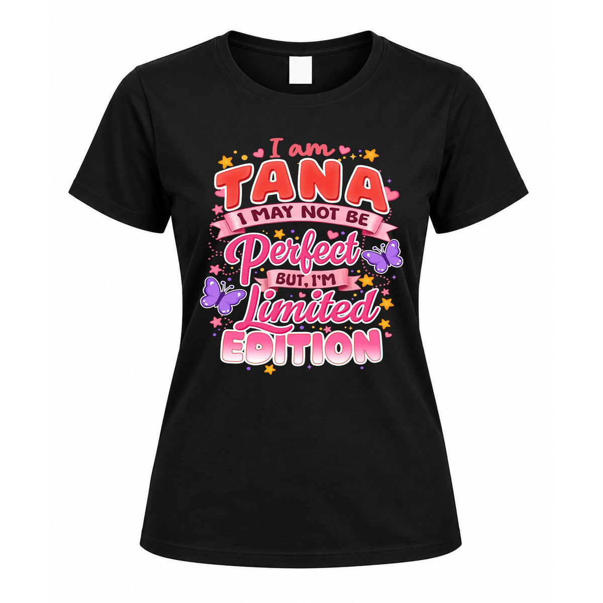 TANA TT42 Personalized Shirt – I May Not Be Perfect, But product image 5