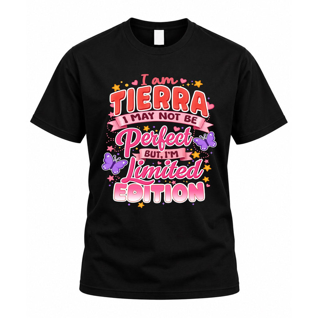 TIERRA TT42 Personalized Shirt – I May Not Be Perfect, But product image 1