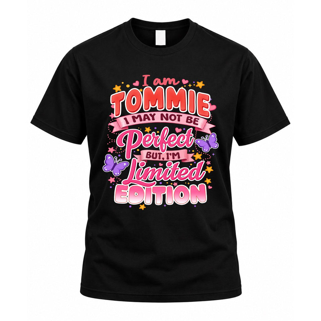 TOMMIE TT42 Personalized Shirt – I May Not Be Perfect, But product image 1