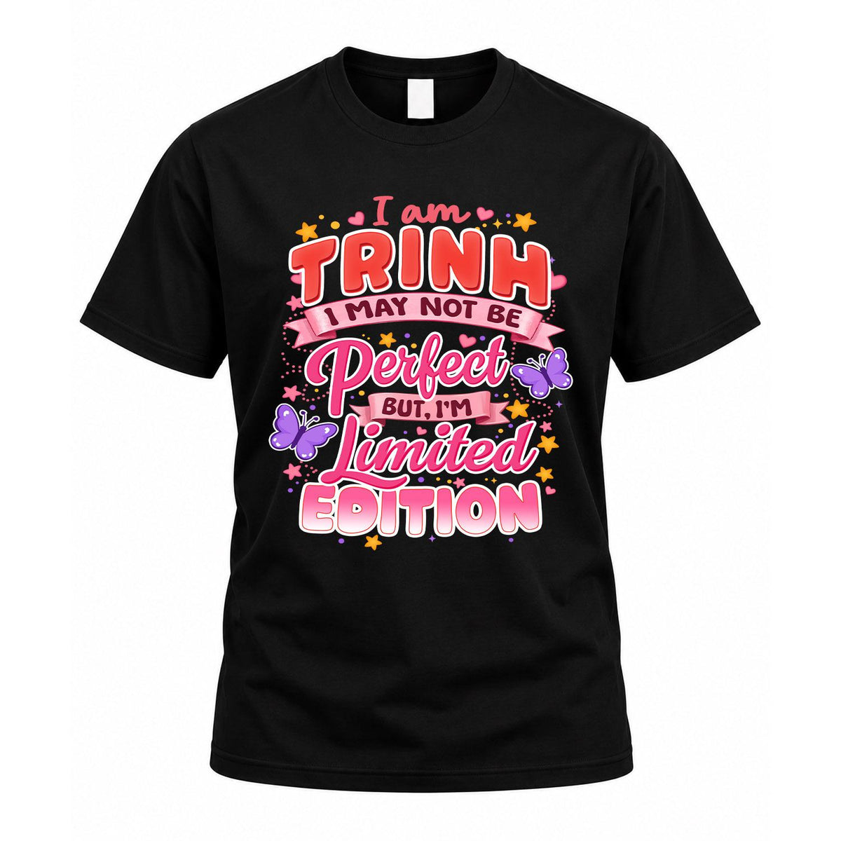 TRINH TT42 Personalized Shirt – I May Not Be Perfect, But product image 1