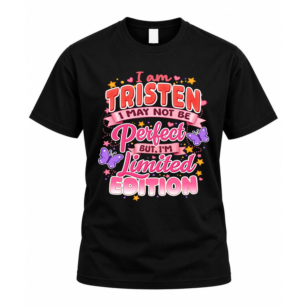 TRISTEN TT42 Personalized Shirt – I May Not Be Perfect, But product image 1
