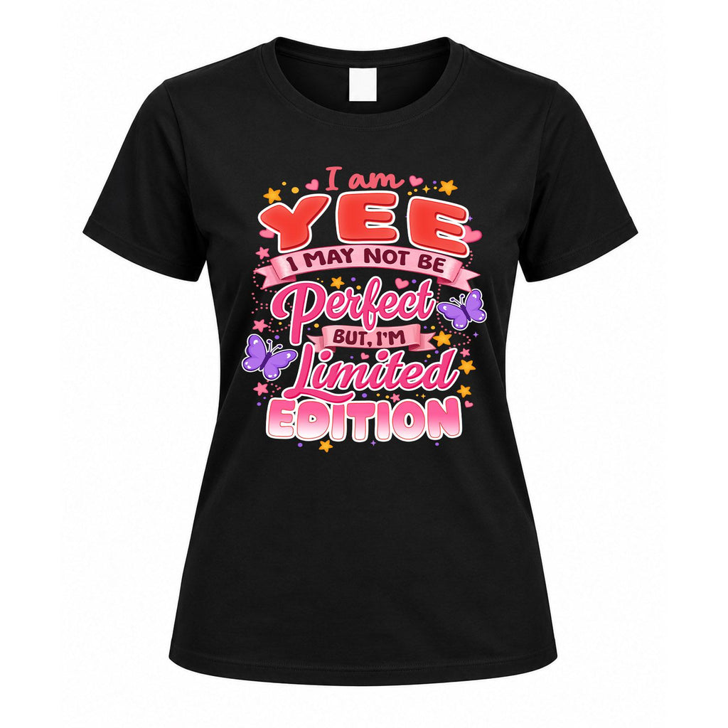 YEE TT42 Personalized Shirt – I May Not Be Perfect, But I’m product image 5